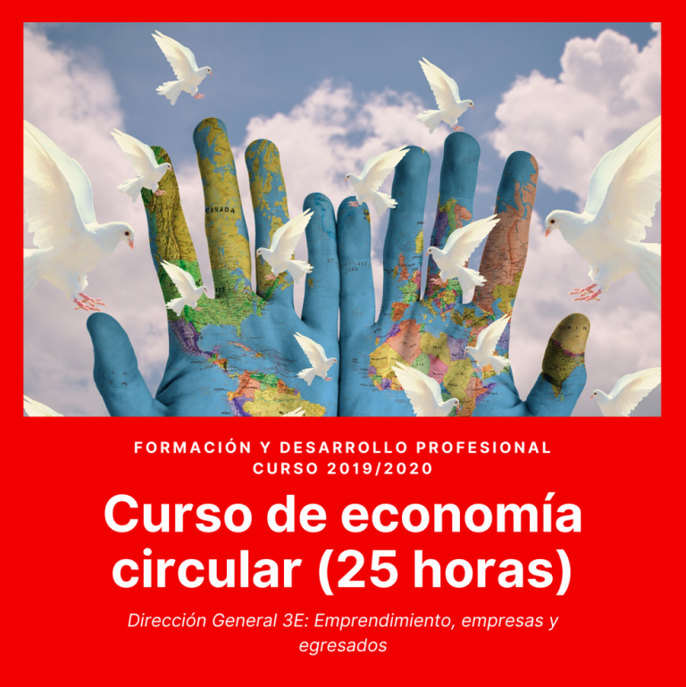 Manos con mapa del mundo y palomas, texto: "Curso de economía circular (25 horas), Curso 2019/2020". Fondo rojo.